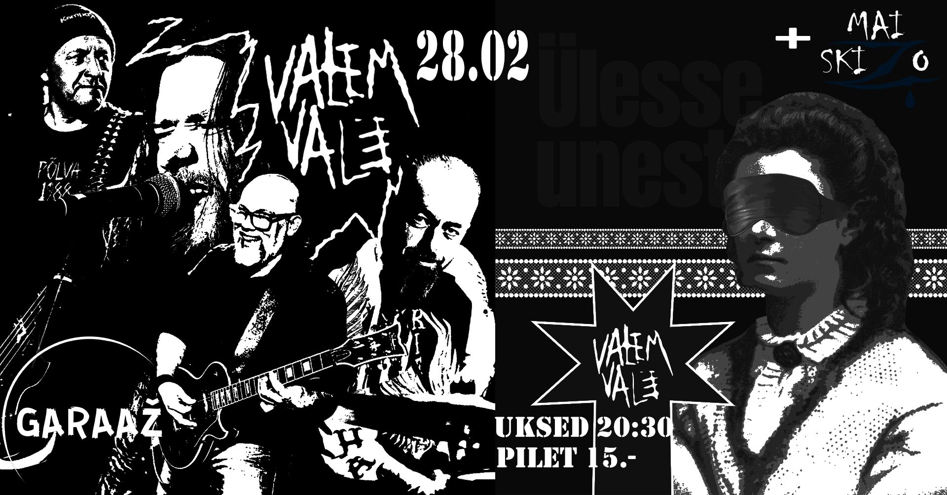 Valem Vale + MAI SKIZO @ Garaaž (28.02.2025)